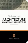 The Penguin Dictionary of Architecture and Landscape Architecture cover