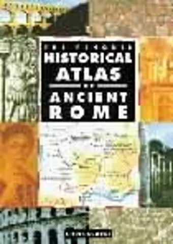 The Penguin Historical Atlas of Ancient Rome cover