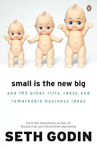 Small is the New Big cover