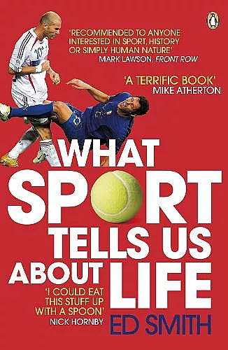 What Sport Tells Us About Life cover