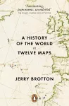 A History of the World in Twelve Maps cover