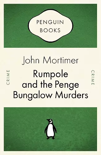 Rumpole and the Penge Bungalow Murders cover