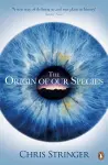 The Origin of Our Species cover