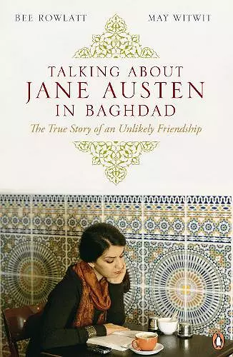 Talking About Jane Austen in Baghdad cover