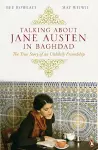 Talking About Jane Austen in Baghdad cover