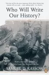 Who Will Write Our History? cover
