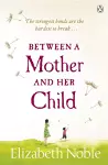 Between a Mother and her Child cover