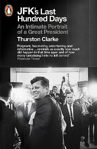 JFK's Last Hundred Days cover
