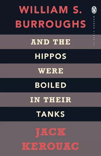 And the Hippos Were Boiled in Their Tanks cover