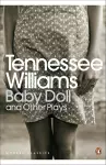 Baby Doll and Other Plays cover