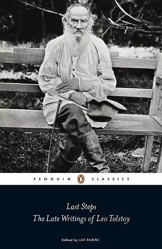 Last Steps: The Late Writings of Leo Tolstoy cover