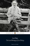 Last Steps: The Late Writings of Leo Tolstoy cover