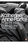 Pale Horse, Pale Rider: The Selected Stories of Katherine Anne Porter cover