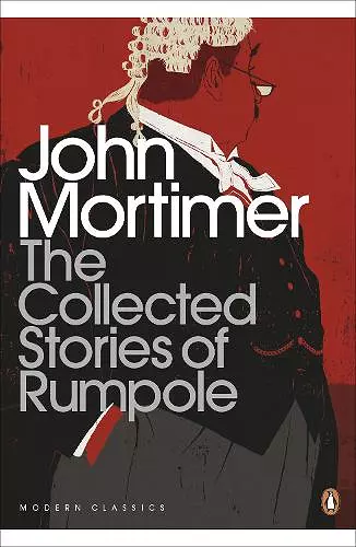 The Collected Stories of Rumpole cover