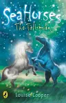 Sea Horses: The Talisman cover