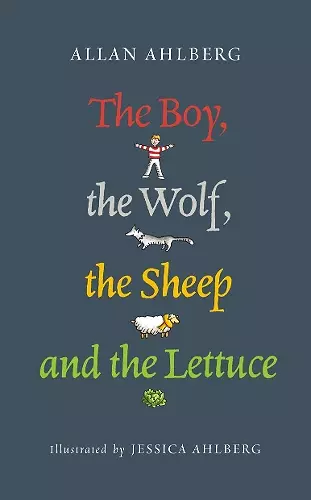 The Boy, the Wolf, the Sheep and the Lettuce cover