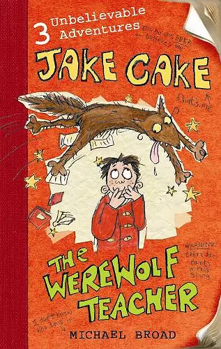 Jake Cake: The Werewolf Teacher cover