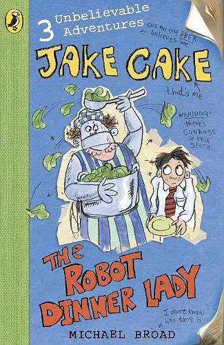 Jake Cake: The Robot Dinner Lady cover