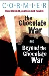 The Chocolate War & Beyond the Chocolate War Bind-up cover