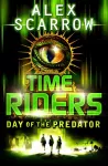 TimeRiders: Day of the Predator (Book 2) cover