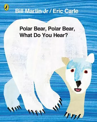 Polar Bear, Polar Bear, What Do You Hear? cover