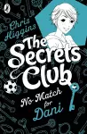The Secrets Club: No Match for Dani cover
