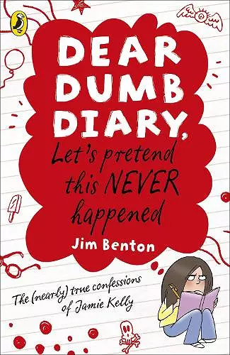 Dear Dumb Diary: Let's Pretend This Never Happened cover