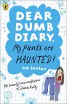 Dear Dumb Diary: My Pants are Haunted cover