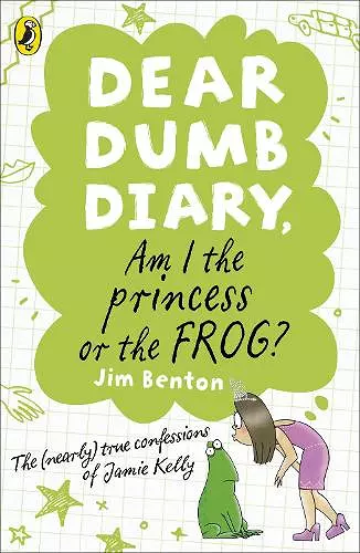 Dear Dumb Diary: Am I the Princess or the Frog? cover