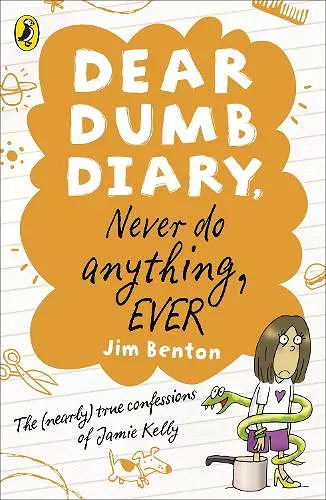 Dear Dumb Diary: Never Do Anything, Ever cover