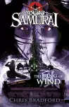 The Ring of Wind (Young Samurai, Book 7) cover