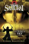 The Ring of Sky (Young Samurai, Book 8) cover