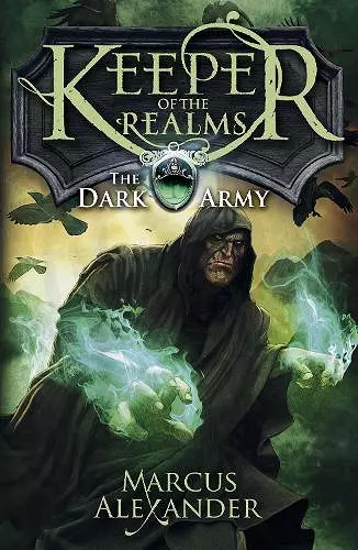 Keeper of the Realms: The Dark Army (Book 2) cover