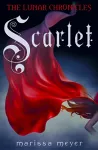 Scarlet (The Lunar Chronicles Book 2) cover