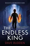 The Endless King (Knights of the Borrowed Dark Book 3) cover
