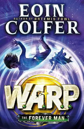 The Forever Man (W.A.R.P. Book 3) cover