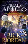 The Burning Maze (The Trials of Apollo Book 3) packaging