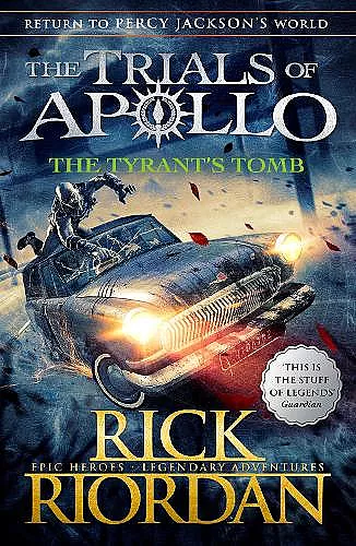The Tyrant's Tomb (The Trials of Apollo Book 4) cover