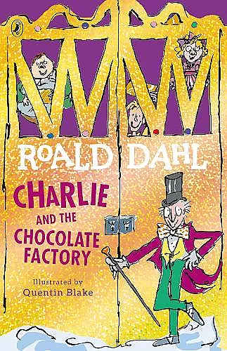 Charlie and the Chocolate Factory, Roald Dahl (Paperback)