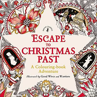Escape to Christmas Past: A Colouring Book Adventure cover