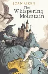 The Whispering Mountain (Prequel to the Wolves Chronicles series) cover