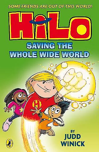 Hilo: Saving the Whole Wide World (Hilo Book 2) cover