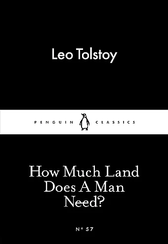 How Much Land Does A Man Need? cover