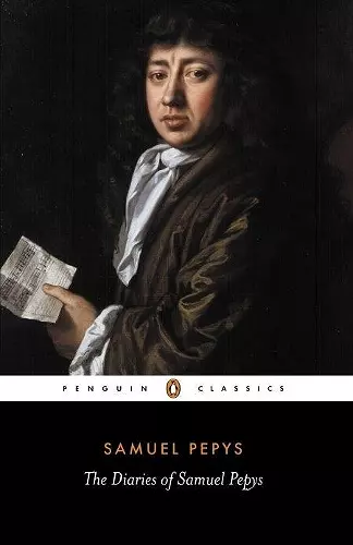 The Diary of Samuel Pepys: A Selection cover
