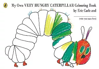 My Own Very Hungry Caterpillar Colouring Book cover