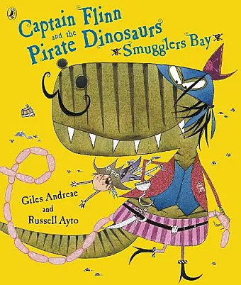 Captain Flinn and the Pirate Dinosaurs - Smugglers Bay! cover