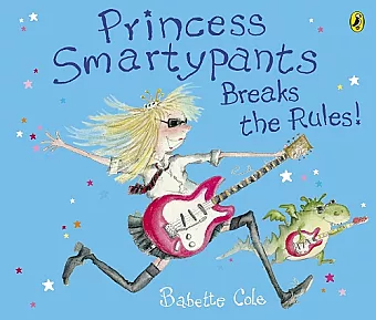 Princess Smartypants Breaks the Rules! cover