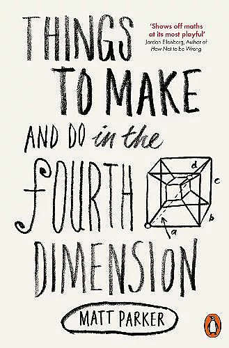 Things to Make and Do in the Fourth Dimension cover