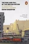 The Rise and Fall of the British Nation cover
