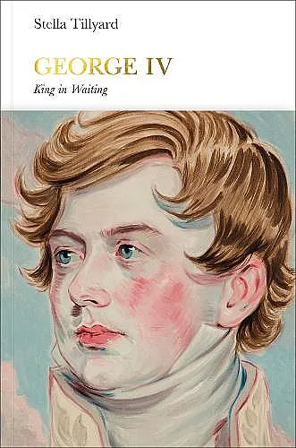 George IV (Penguin Monarchs) cover